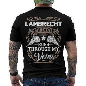 Lambrecht Name Lambrecht Blood Runs Through My Veins Men's T-Shirt Back Print - Seseable