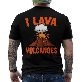 I Lava Volcanoes Geologist Volcanologist Magma Volcanology Men's Back Print T-shirt | Mazezy