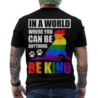 Lgbt Gay Pride In A World Where You Can Be Anything Be Kind V3 Men's T-shirt Back Print - Seseable