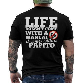 Life Doesnt Come With Manual Comes With Papito Men's Back Print T-shirt | Mazezy