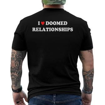 I Love Doomed Relationships Men's Back Print T-shirt | Mazezy