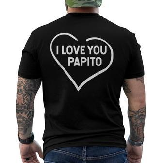 I Love You Papito Fathers Day Men's Back Print T-shirt | Mazezy