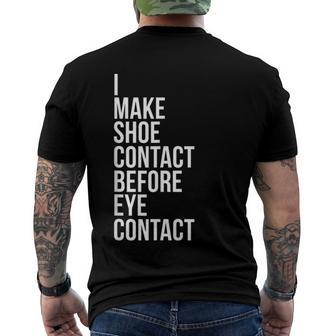 Make Shoe Contact Before Eye Contact Sneaker Collector Men's Crewneck Short Sleeve Back Print T-shirt - Monsterry DE