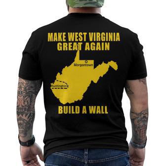 Make West Virginia Great Again Build A Wall Men's Crewneck Short Sleeve Back Print T-shirt | Favorety DE