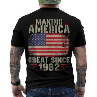 Making America Great Since 1962 60Th Birthday Men's T-shirt Back Print - Seseable