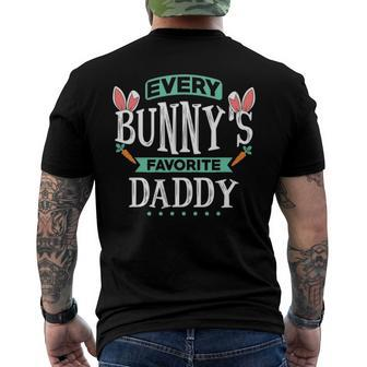 Mens Every Bunnys Favorite Daddy Tee Cute Easter Egg Gift Men's Crewneck Short Sleeve Back Print T-shirt | Mazezy