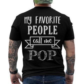 Mens My Favorite People Call Me Pop Funny Fathers Day Gifts Men's Crewneck Short Sleeve Back Print T-shirt - Monsterry AU