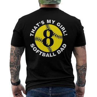 Mens Thats My Girl 8 Softball Dad Fathers Day Fast Pitch Fan Men's Crewneck Short Sleeve Back Print T-shirt | Mazezy