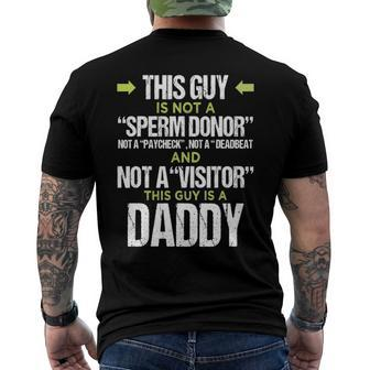 Mens This Guy Is Not A Sperm Donor This Guy Is A Daddy Men's Crewneck Short Sleeve Back Print T-shirt | Mazezy UK