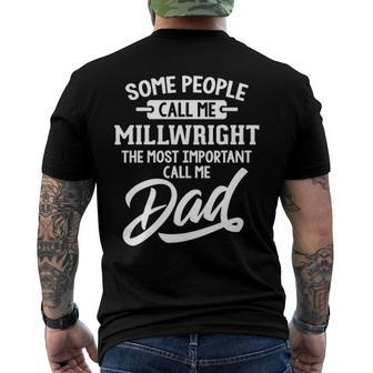 Millwright Dad - Call Me Dad Men's Back Print T-shirt | Mazezy