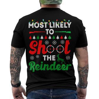 Most Likely To Shoot The Reindeer 556 Shirt Men's Crewneck Short Sleeve Back Print T-shirt | Favorety DE