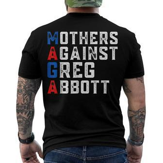 Mothers Against Greg Abbott Democrat - Maga Men's T-shirt Back Print - Seseable