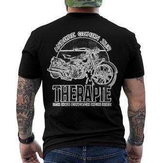 Motorcycles Therapy Ich Hab Einfach 462 Shirt Men's Crewneck Short Sleeve Back Print T-shirt | Favorety