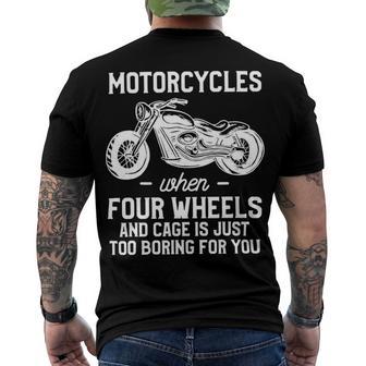 Motorcycles When Four Wheels Cage Is 461 Shirt Men's Crewneck Short Sleeve Back Print T-shirt | Favorety DE