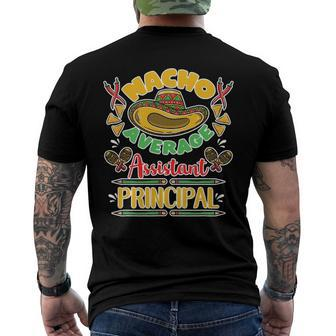 Nacho Average Assistant Principal Cinco De Mayo Men's Back Print T-shirt | Mazezy