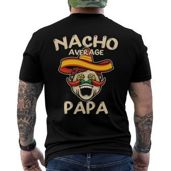 Nacho Average Papa Sombrero Chilli Papa Cinco De Mayo Men's Back Print T-shirt | Mazezy