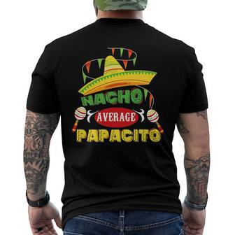 Mens Nacho Average Papacito Dad Fathers Day Dad Humor Men's Back Print T-shirt | Mazezy