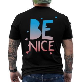 Be Nice Kindness Respect Love Good Vibes Harmony Friendship Men's Back Print T-shirt | Mazezy