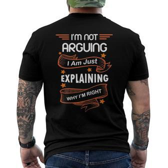 Im Not Arguing I Am Just Explaining Why Im Right Men's Back Print T-shirt | Mazezy