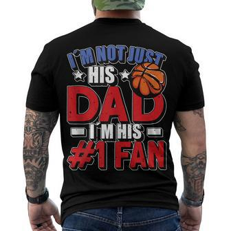 Mens Im Not Just His Dad Father´S Day 4Th Of July Basketball Men's T-shirt Back Print - Seseable
