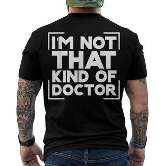 Im Not That Kind Of Doctor - Men's T-shirt Back Print - Seseable