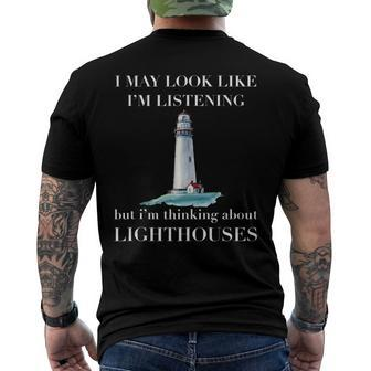 Not Listening Thinking About Lighthouse Men's Back Print T-shirt | Mazezy