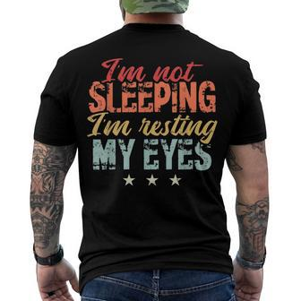 Im Not Sleeping Im Just Resting My Eyes Men's T-shirt Back Print - Seseable
