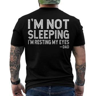 Im Not Sleeping Im Just Resting My Eyes Men's T-shirt Back Print - Seseable