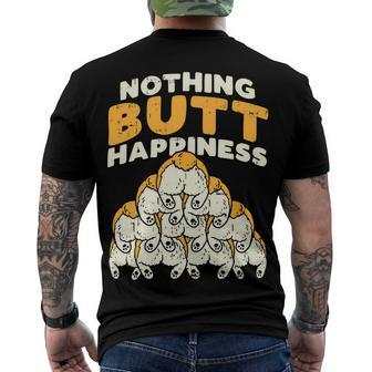 Nothing Butt Happiness Funny Welsh Corgi Dog Pet Lover Gift Men's Crewneck Short Sleeve Back Print T-shirt - Monsterry DE