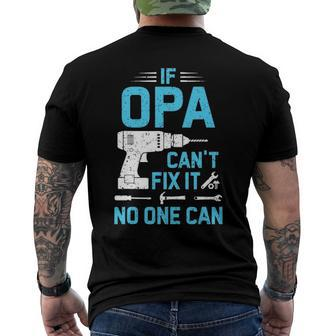 If Opa Cant Fix It No One Can Vintage Fathers Day Men's Back Print T-shirt | Mazezy