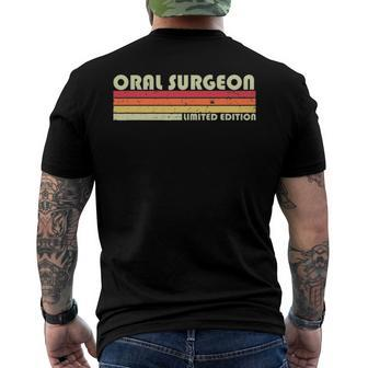 Oral Surgeon Job Title Profession Birthday Worker Idea Men's Back Print T-shirt | Mazezy