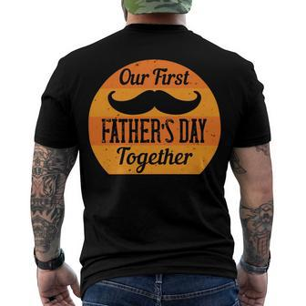Our First Fathers Day Together Men's Crewneck Short Sleeve Back Print T-shirt - Monsterry