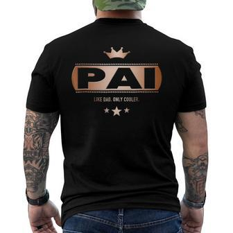Pai Like Dad Only Cooler Tee- For A Portuguese Father Men's Back Print T-shirt | Mazezy