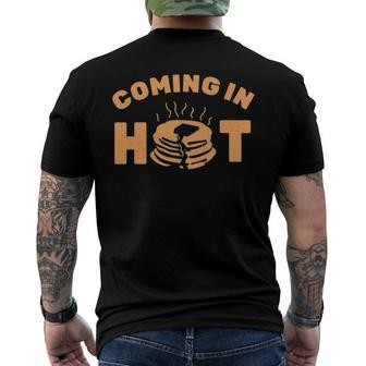 Pancakesbreakfast Lover Coming In Hot Pancake Maker Men's Back Print T-shirt | Mazezy