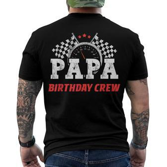 Papa Birthday Crew Race Car Racing Car Driver Dad Daddy Men's T-shirt Back Print - Seseable