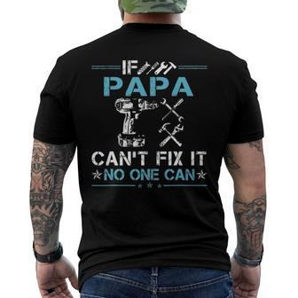 If Papa Cant Fix It No One Can Fathers Day Men's Back Print T-shirt | Mazezy DE