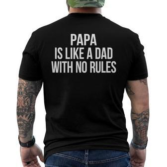 Papa Is Like A Dad With No Rules Men's Back Print T-shirt | Mazezy