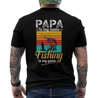 Papa Is My Name Fishing Is My Game Dad Fishing Men's Back Print T-shirt | Mazezy