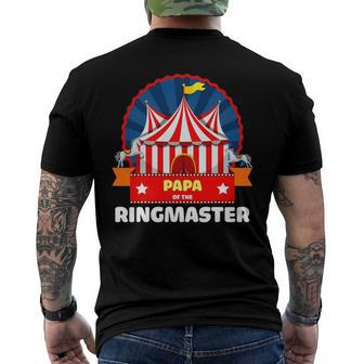 Papa Of The Ringmaster Circus Themed Birthday Party Men's Back Print T-shirt | Mazezy