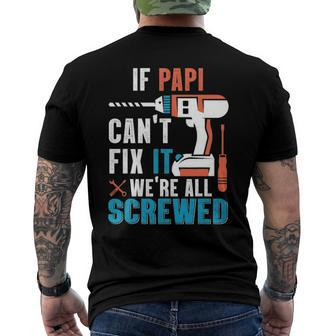 If Papi Cant Fix It Were All Screwed Men's Back Print T-shirt | Mazezy