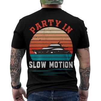 Party In Slow Motion Vintage Funny Boating Boating Gifts Men's Crewneck Short Sleeve Back Print T-shirt | Favorety