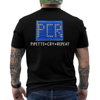 Pcr Molecular Science Pipette Cry Repeat Lab Tech Men's Back Print T-shirt | Mazezy
