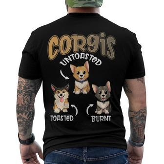 Pembroke Welsh Corgi Untoasted Toasted Burnt Dog Lovers Men's Crewneck Short Sleeve Back Print T-shirt - Monsterry AU
