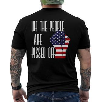 We The People Are Pissed Off - America Flag Men's Back Print T-shirt | Mazezy