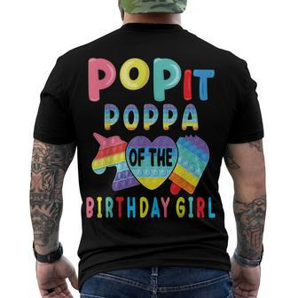 Poppa Of The Birthday Girl Pop It Unicorn Birthday Kids Men's T-shirt Back Print - Seseable