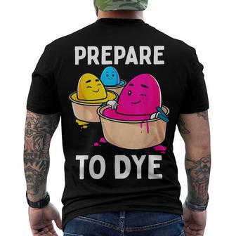 Prepare To Dye Men's Crewneck Short Sleeve Back Print T-shirt | Favorety UK