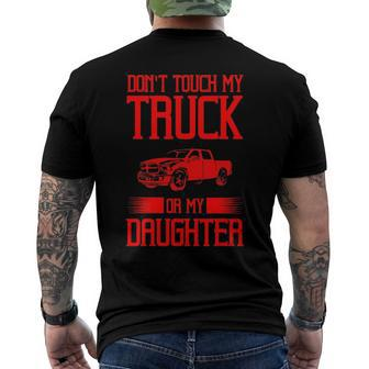 Protective Dad Dont Touch My Truck My Daughter Men's Back Print T-shirt | Mazezy