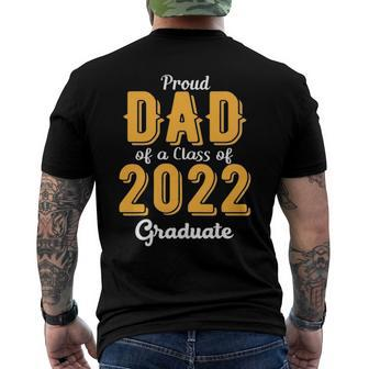 Mens Proud Dad Of A Class Of 2022 Graduate Daddy Senior 22 Men's Back Print T-shirt | Mazezy
