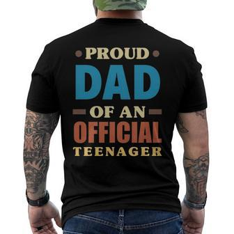 Proud Dad Of An Official Teenager 13Th Birthday Family Men's Back Print T-shirt | Mazezy