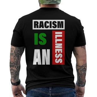 Racism Is An Illness Black Lives Matter Anti Racist Men's Back Print T-shirt | Mazezy